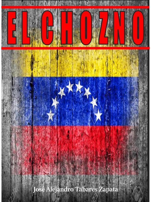 Title details for El Chozno by josé tabares - Available